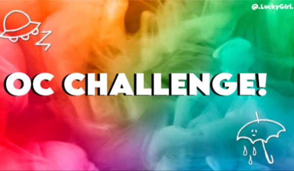 Oc Challenge!