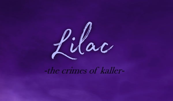 Lilac – część 2