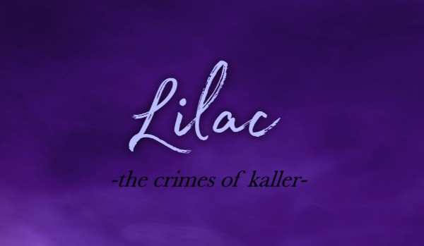 Lilac – część 5