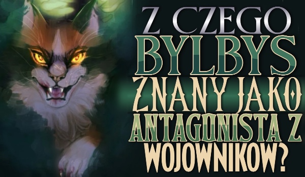 Z czego byłbyś znany jako antagonista z „Wojowników”?