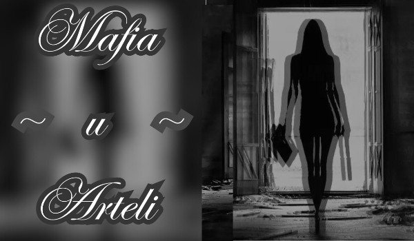 Mafia u Arteli #4 – głosowanie ZAKOŃCZONE