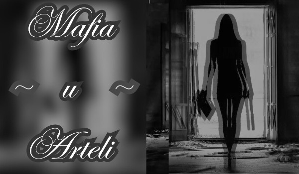 Mafia u Arteli #6 – głosowanie ZAKOŃCZONE