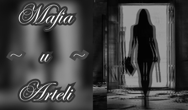 Mafia u Arteli #8 -głosowanie ZAKOŃCZONE