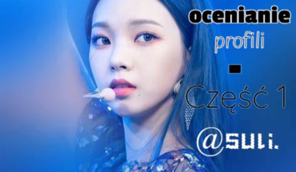 Ocenianie profili | @Suli.
