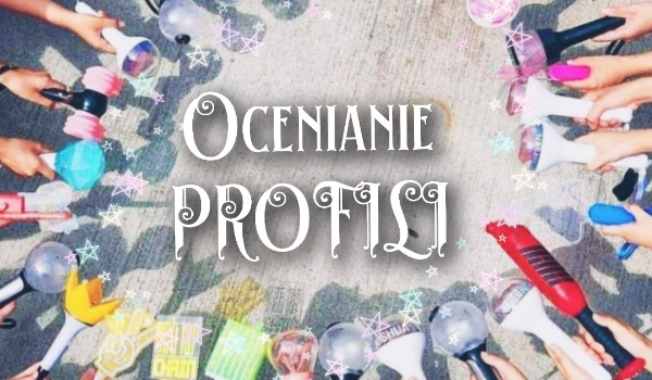 Ocenianie Profili