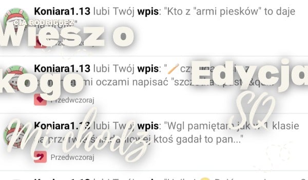 Czy wiesz o kogo mi chodzi