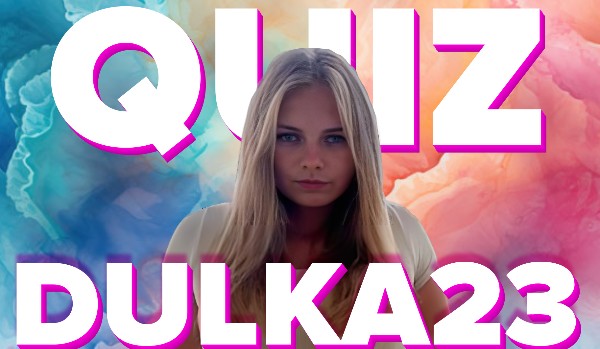 Test wiadomości o dulka23