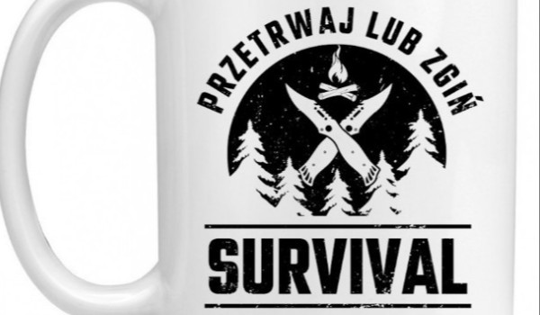 Przetrwaj część 2