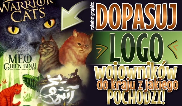 Dopasuj logo „Wojowników” do kraju, z którego pochodzą!