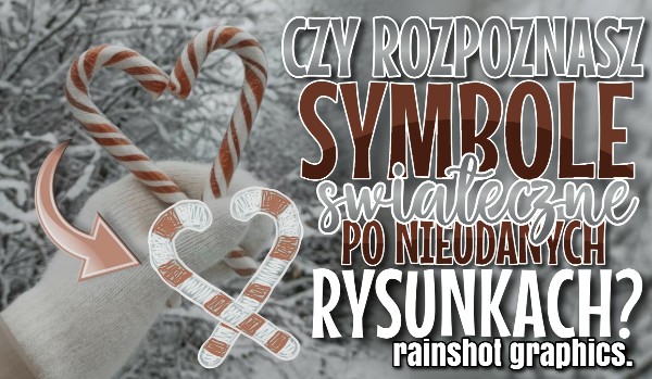 Symbole kojarzone ze świętami! Rozpoznasz je po nieudanych rysunkach?