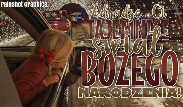 Zdradzę Ci tajemnicę Świąt Bożego Narodzenia!