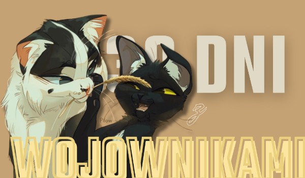 30 dni z Wojownikami! – dzień #25!