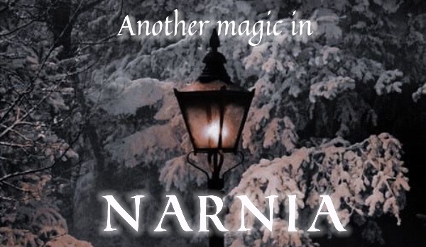 Another magic in Narnia.