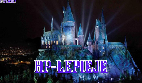 HP-lepieje – część IV