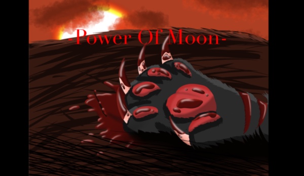 -Power Of The Moon- |prolog|