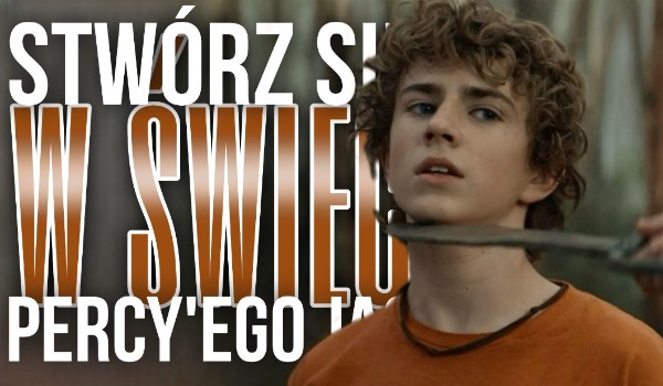 Stwórz siebie w świecie Percy’ego Jacksona