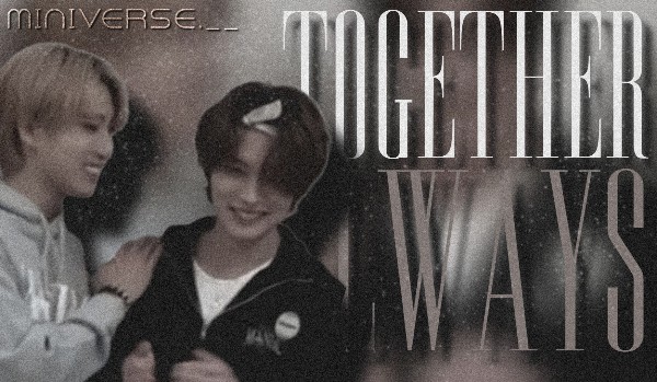 Together Always |Prologue|