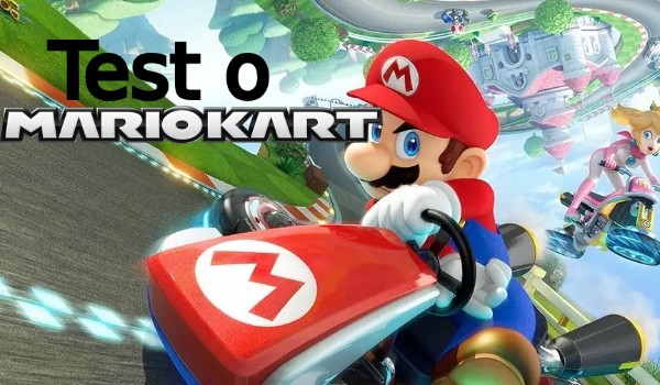 Test o Mario Kart