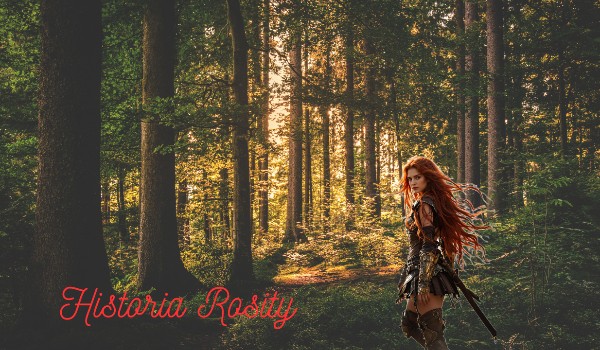 Historia Rosity ~ 3