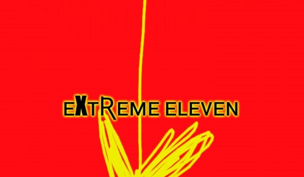 Extreme Eleven #8 Mecz z legendą
