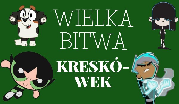WIELKA BITWA KRESKÓWEK #4