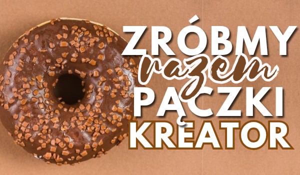 Zróbmy razem pączki!