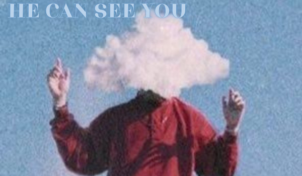 He can see you – one shot (s3ven__)