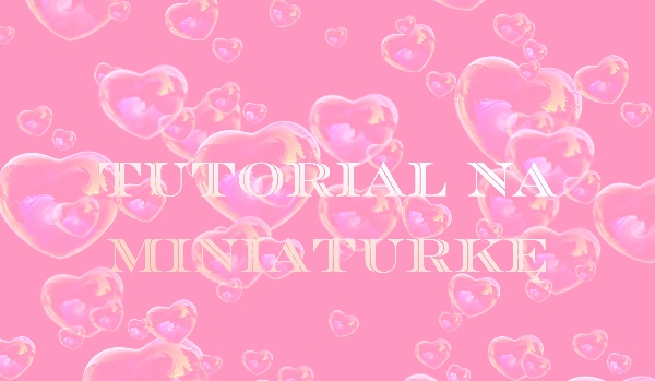 Tutorial na miniaturkę