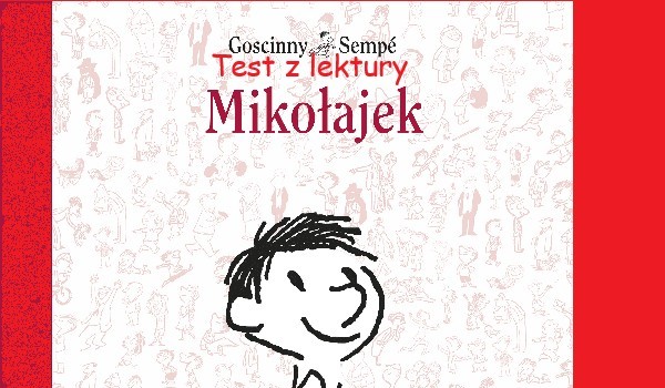 Test z lektury „Mikołajek” #2