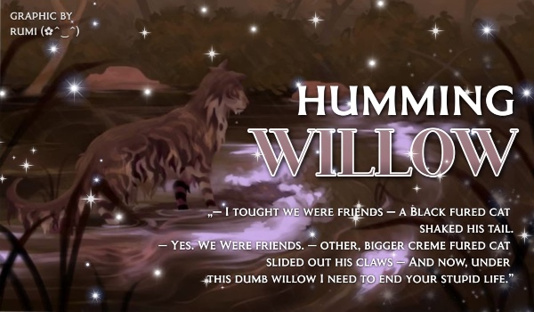 »Humming Willow« |Character Description|
