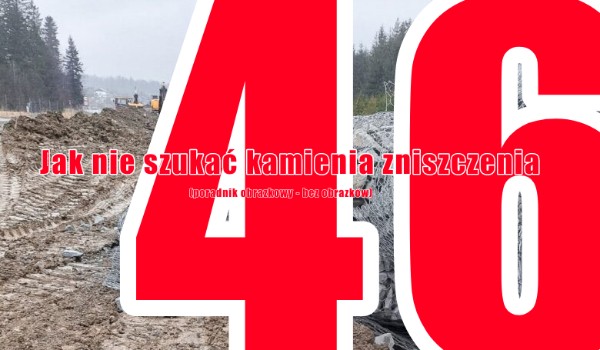 Jak nie szukać kamienia zniszczenia (poradnik obrazkowy – bez obrazków) | 46