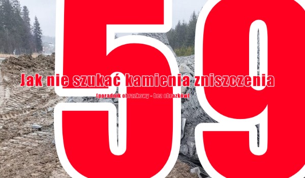 Jak nie szukać kamienia zniszczenia (poradnik obrazkowy – bez obrazków) | 59