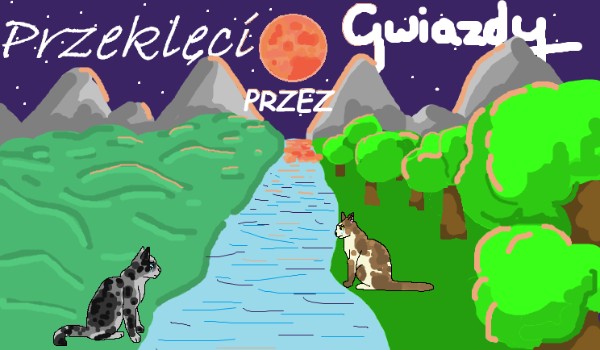 *|Przeklęci przez Gwiazdy|* [Chapter 002]