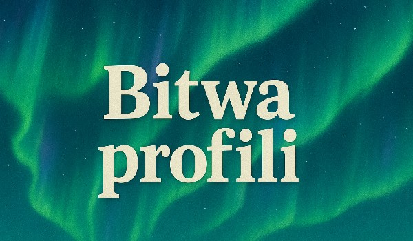 Bitwa profili – 321ALICJA123