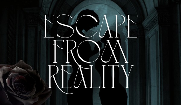 Escape from reality #2