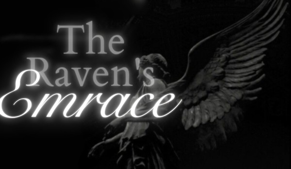 The raven’s embrace