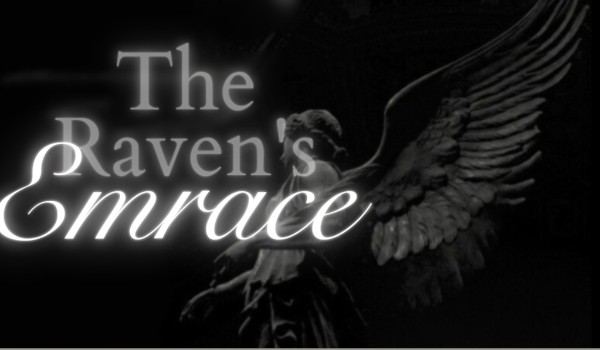 The raven’s embrace |0.04