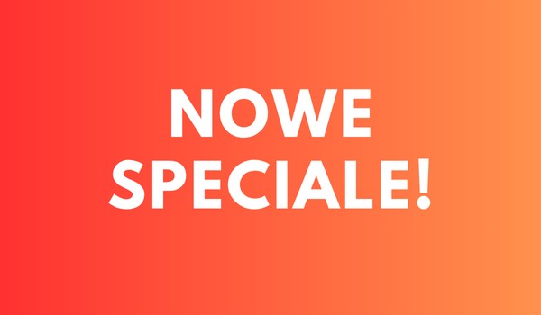 Nowe speciale