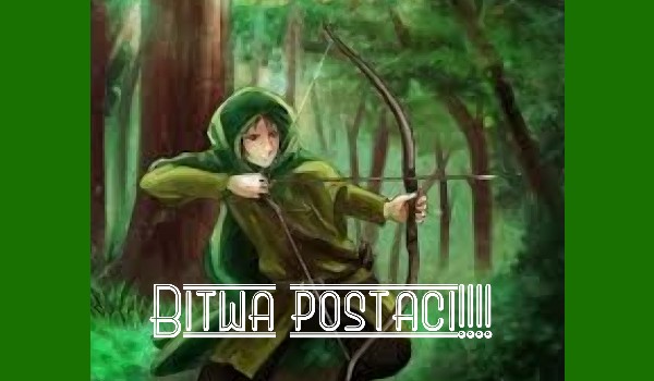 Bitwa postaci ze „Zwiadowców”! ~ część pierwsza ~