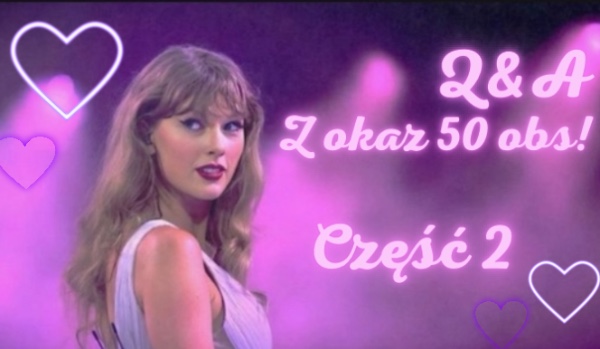 Q&A – odpowiedzi • część 2