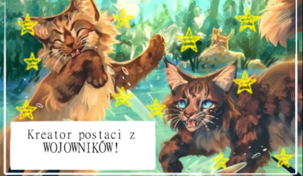 Kreator wojowników!