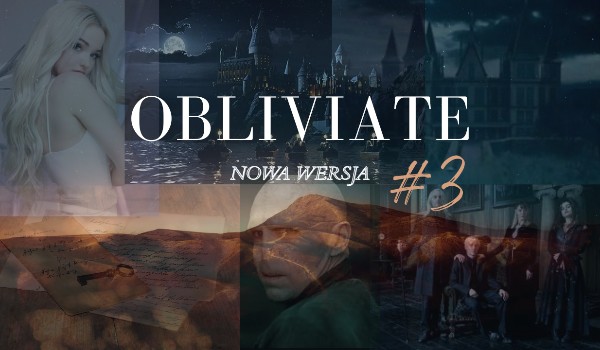 Obliviate #3