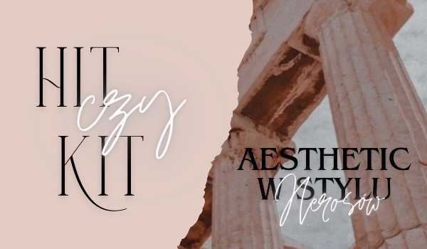 Hit czy kit? Grafiki aesthetic w stylu herosów! 15: Silena Beauguard