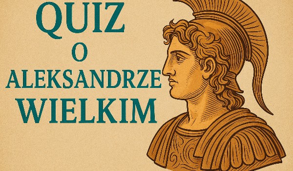 ALEKSANDER WIELKI