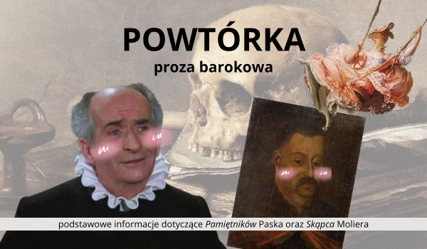 POWTÓRKA: Proza barokowa