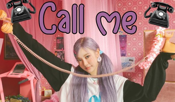 Call me|Choi Minju