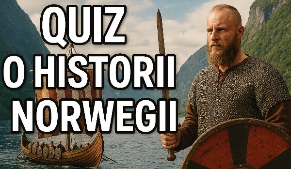 HISTORIA NORWEGII