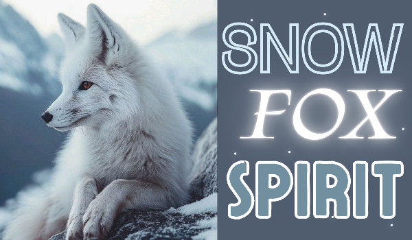 *~Snow Fox Spirit~* (2)