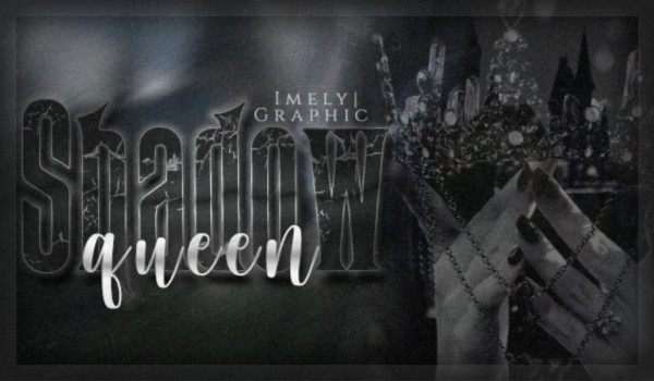 Shadow Queen 1