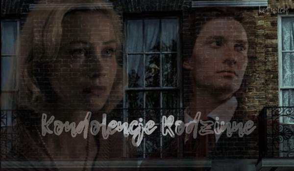 Kondolencje Rodzinne | Black Family fanfiction ☆ 1/3 ☆